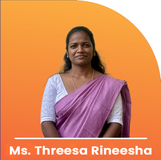 MS. TREESA RINEESHA